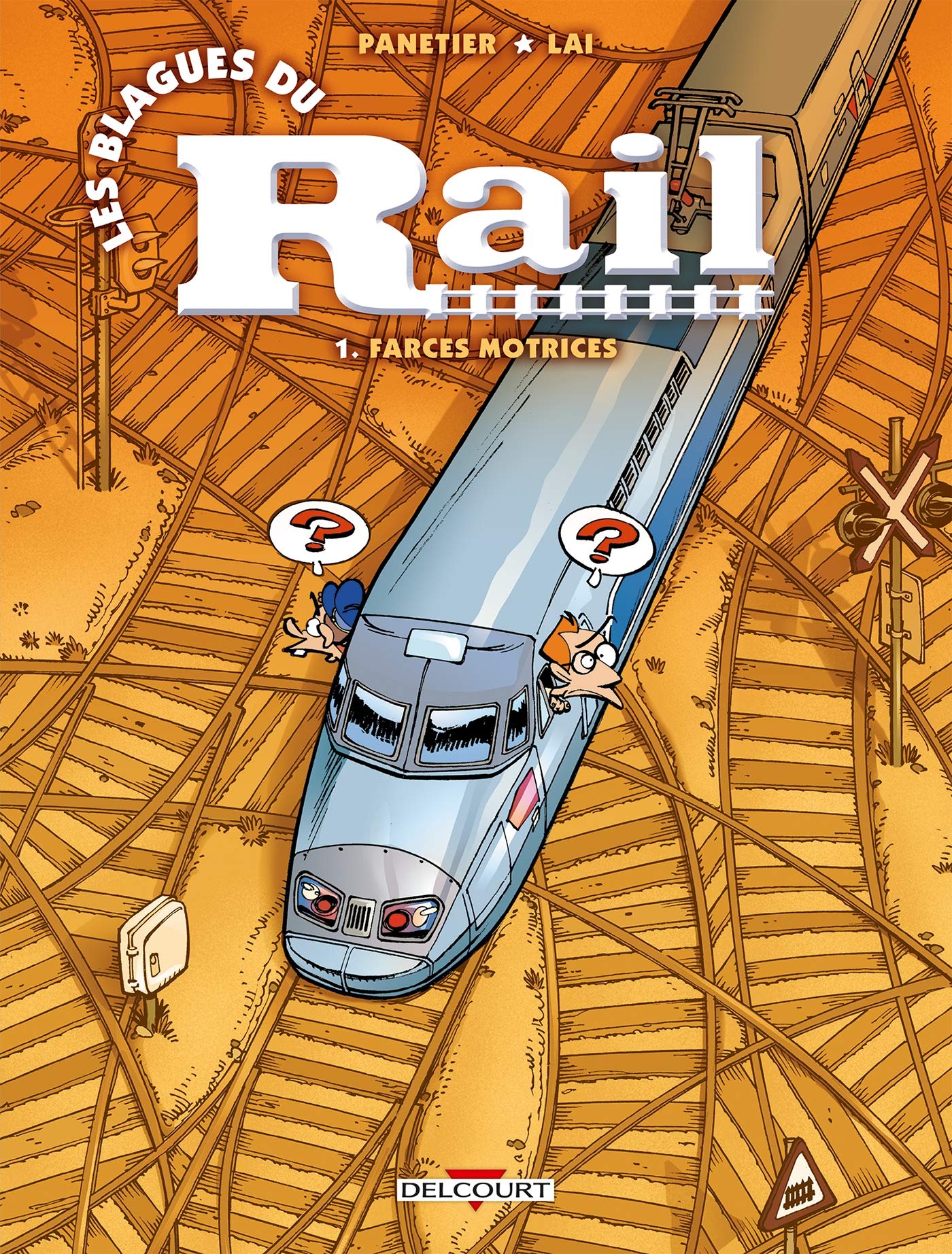jaquette album Les Blagues du rail T01: Farces motrices