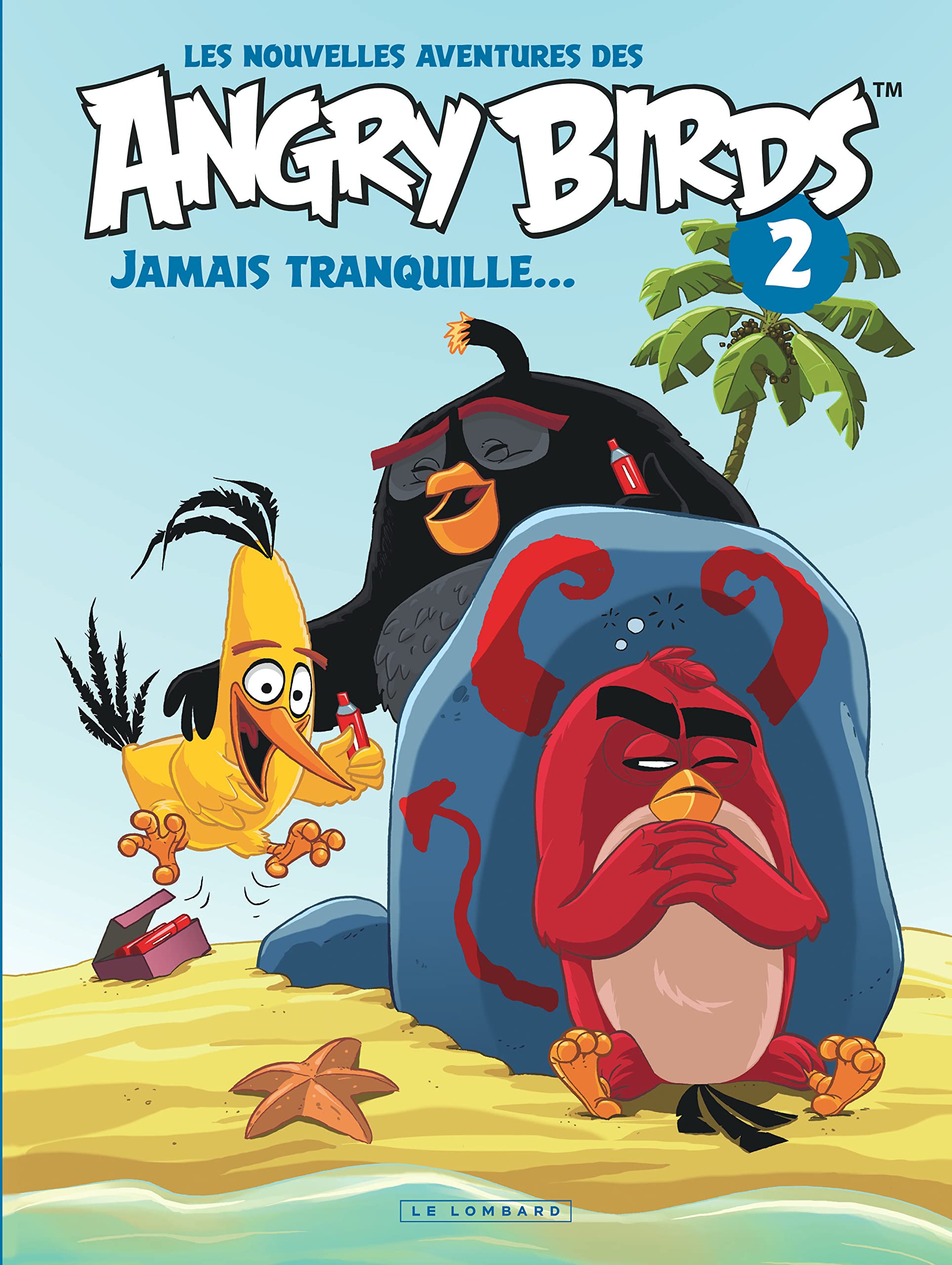 jaquette album Les nouvelles aventures des ANGRY BIRDS - tome 2 - Jamais tranquille...