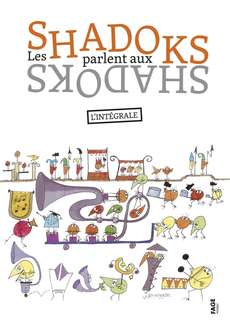 jaquette album Les Shadoks parlent aux Shadoks: L'intégrale