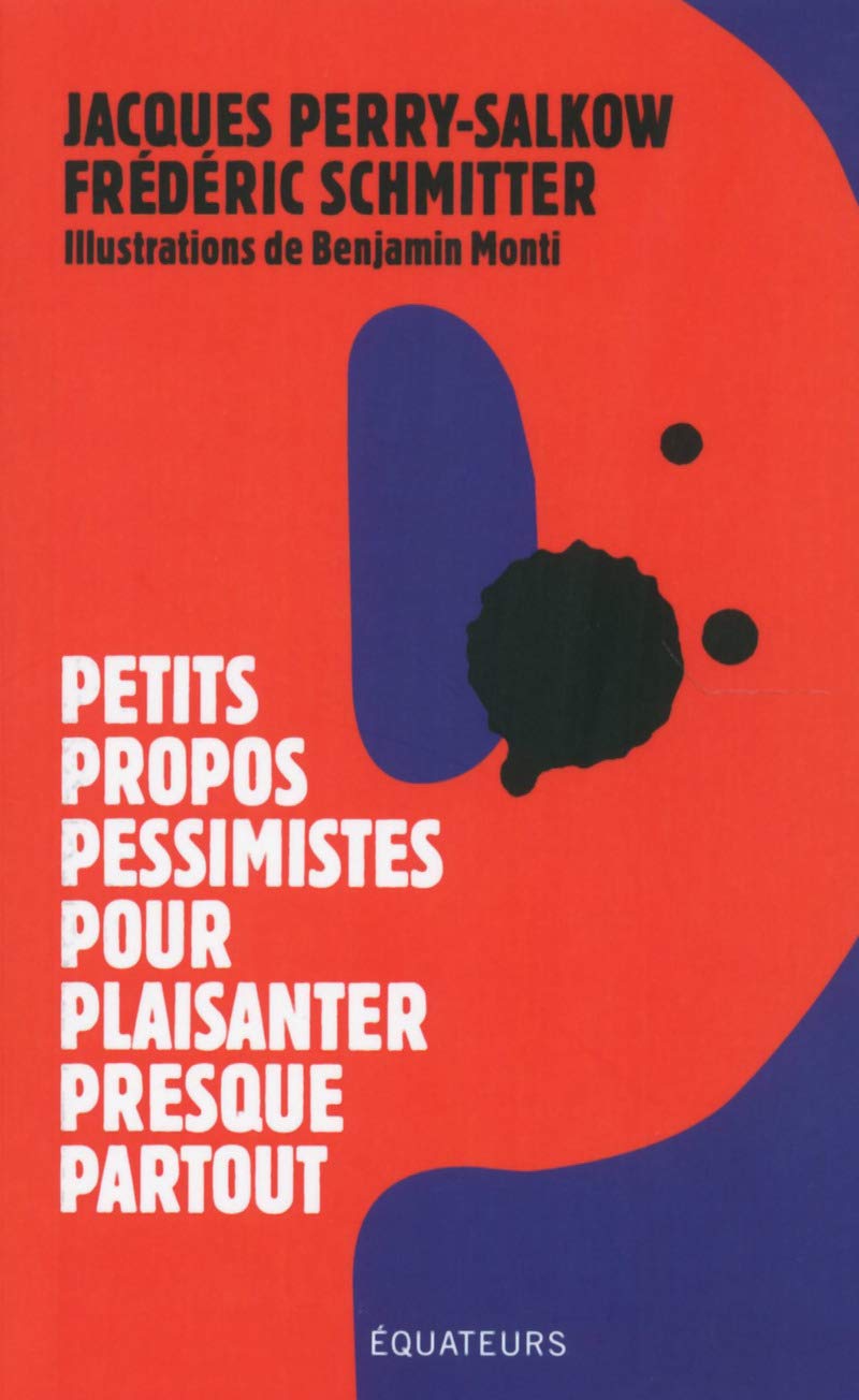 jaquette livre Petits propos pessimistes pour plaisanter presque partout