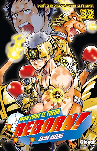 jaquette album Reborn! - Tome 32 : Voilà les Vongola contre les Simon !