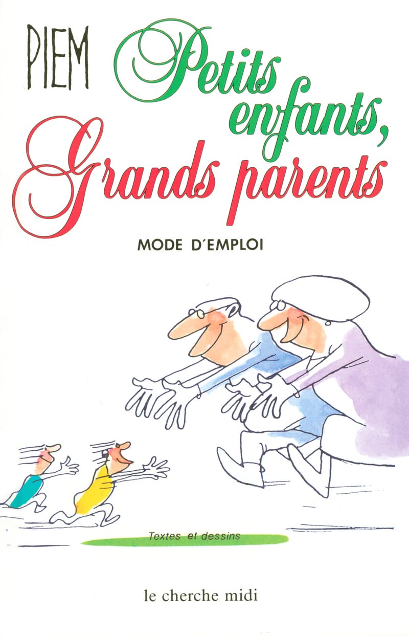 jaquette album Petits enfants grands parents, mode d'emploi