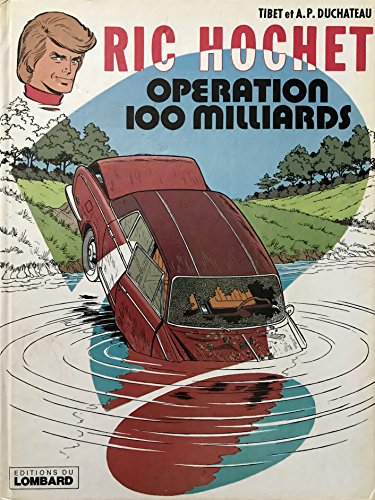 jaquette album Ric Hochet Tome 29 : Opération 100 Milliards