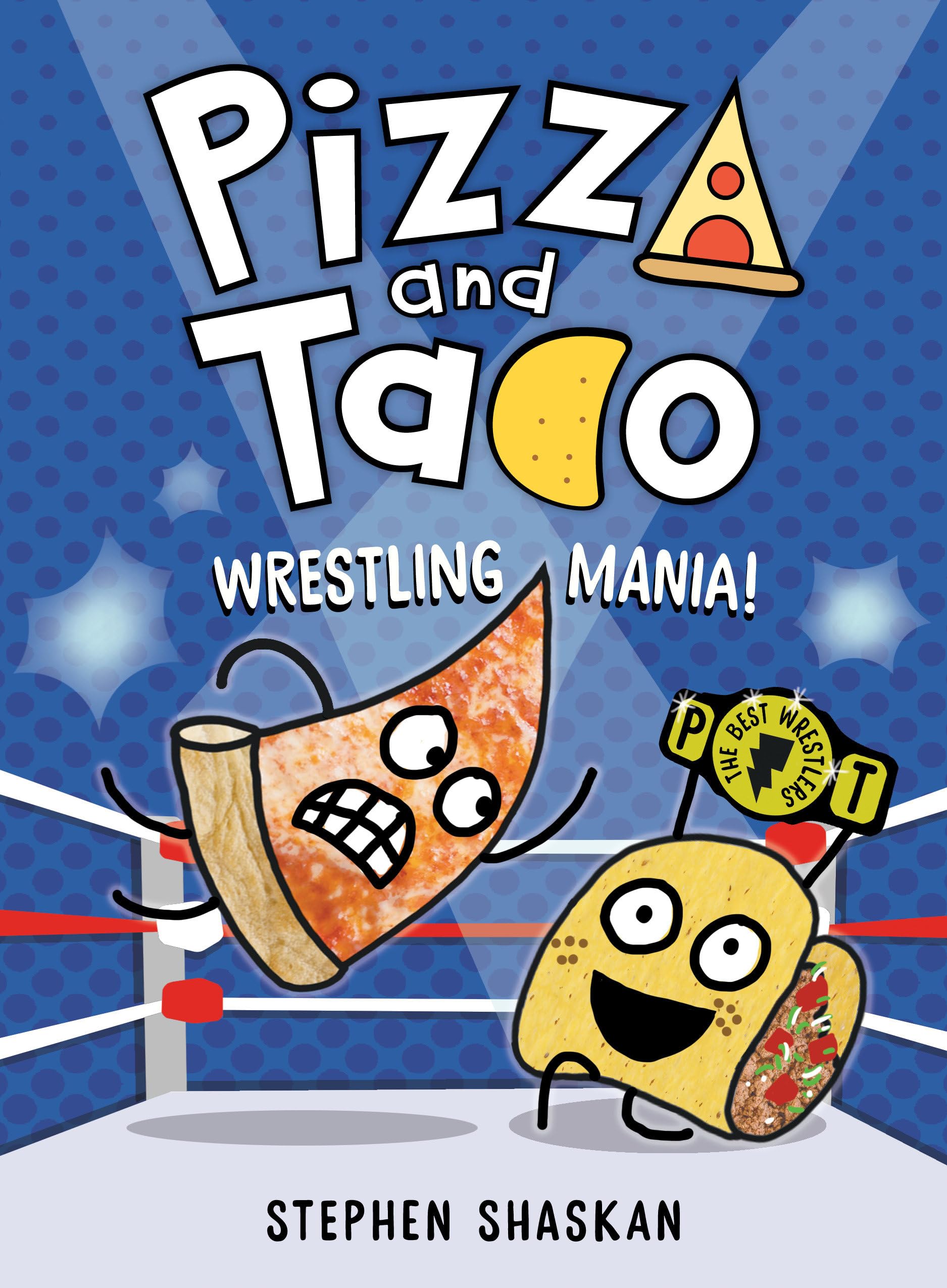 jaquette album Pizza and Taco: Wrestling Mania!: (A Graphic Novel)