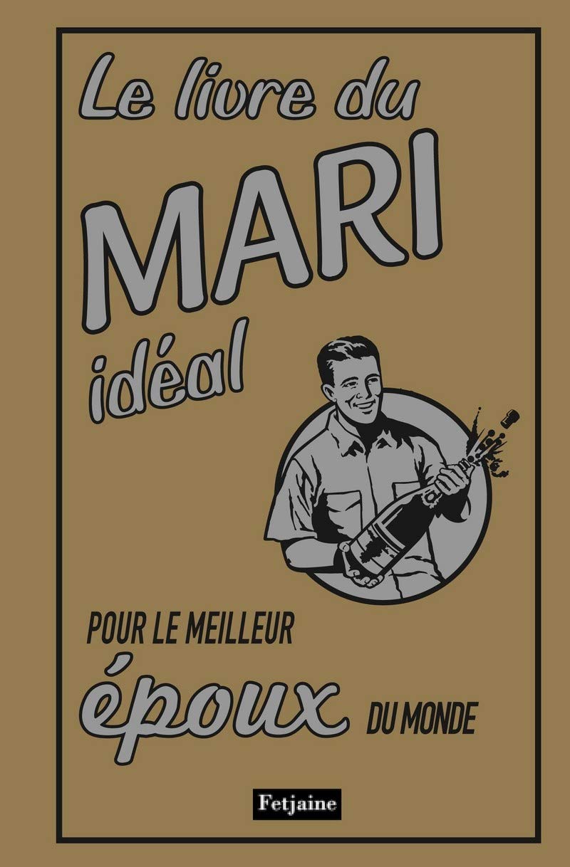 jaquette album Le Livre du mari idéal. pour le meilleur époux du monde