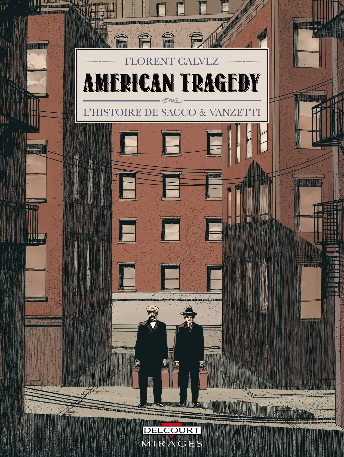 jaquette album American Tragedy - L'histoire de Sacco et Vanzetti