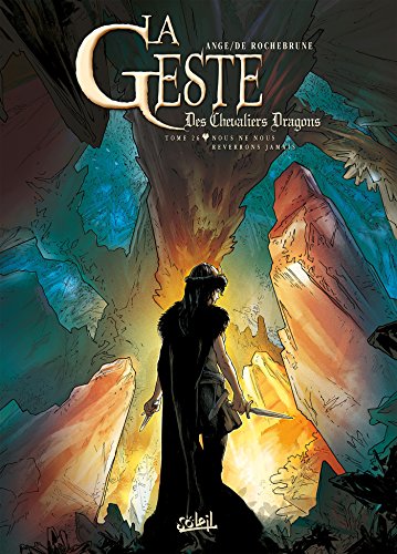 jaquette album La Geste Des Chevaliers Dragons Tome 26 - Nous Ne Nous Reverrons Jamais