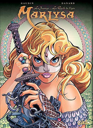 jaquette album Marlysa Intégrale Tome 2 - La Jeunesse - Le Cycle De L'épée - Tome 0 : La Jeunesse - Tome 6 : La Femme-Vie - Tome 7 : Le Waltras (Episode 1), Tome 8 : Le Waltras (Episode 2)