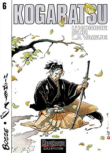 jaquette album Kogaratsu - Tome 6 : L'homme sur la vague