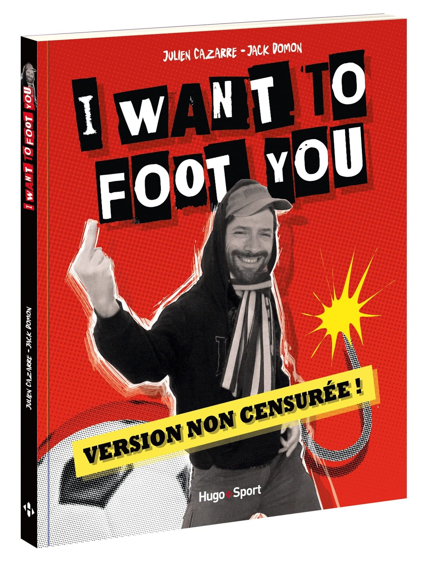 jaquette livre I want to foot you