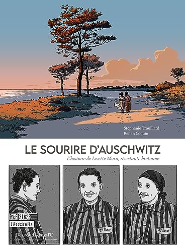 jaquette album Le Sourire D'auschwitz - L'histoire De Lisette Moru, Résistante Bretonne