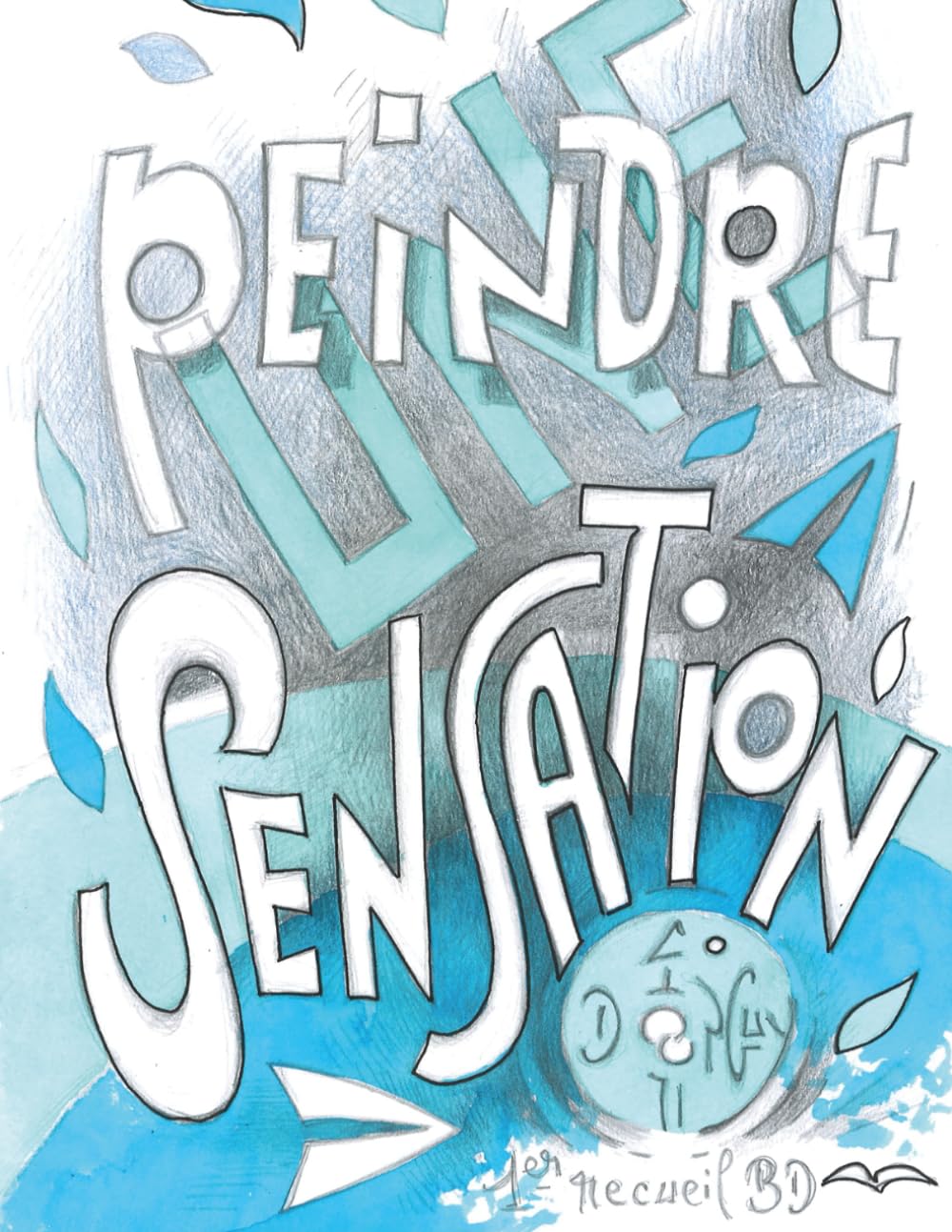jaquette album Sensation: Peindre une sensation