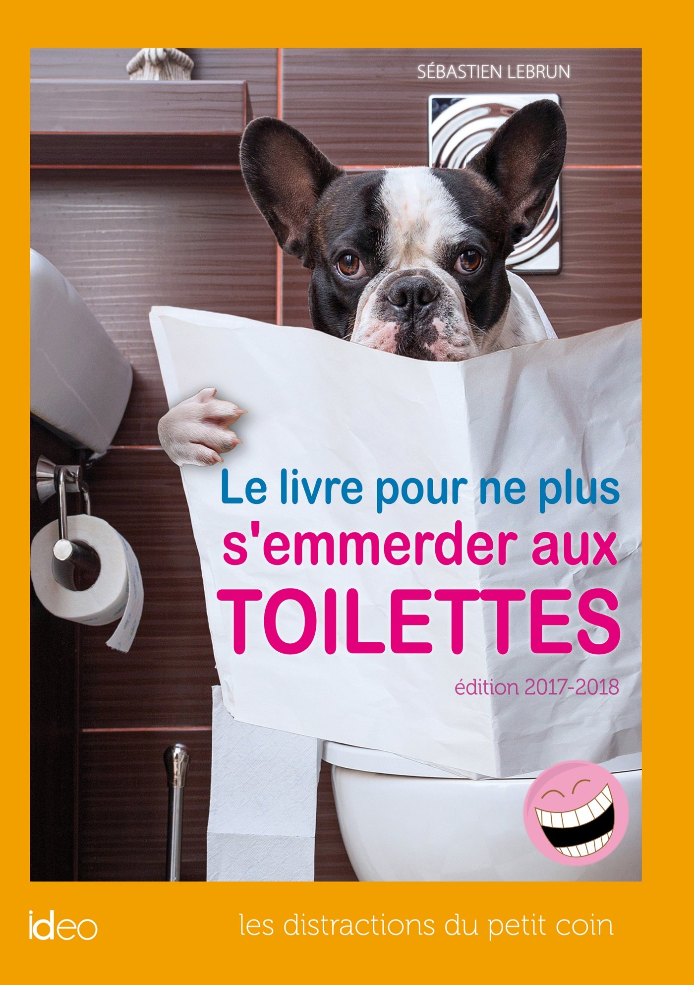 jaquette album Le livre pour ne plus s'emmerder aux toilettes 2017