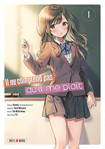 jaquette album Il ne comprend pas qu'il me plaît - Tome 1