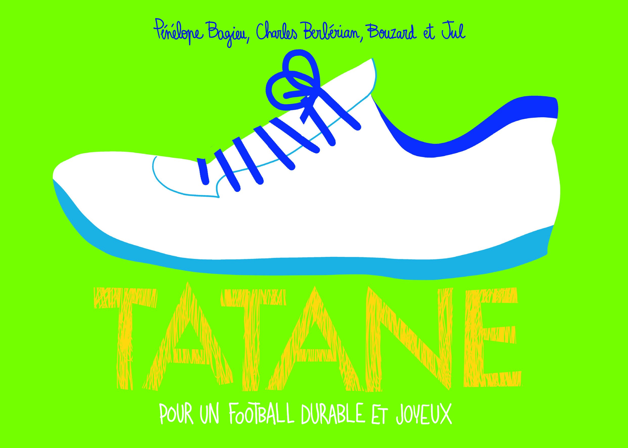 jaquette album Tatane: Pour un football durable et joyeux