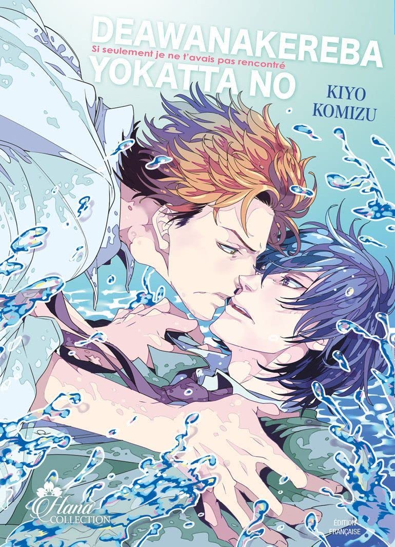 jaquette album Deawanakereba Yo Katta No - Livre (Manga) - Yaoi - Hana Collection