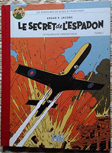 jaquette album les aventures de blake et mortimer - tome 1 : le secret de l'espadon : la poursuite fantastique