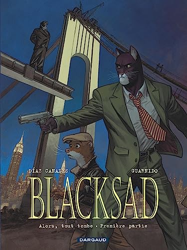 acheter Blacksad Tome 6 - Alors, Tout Tombe - Première Partie