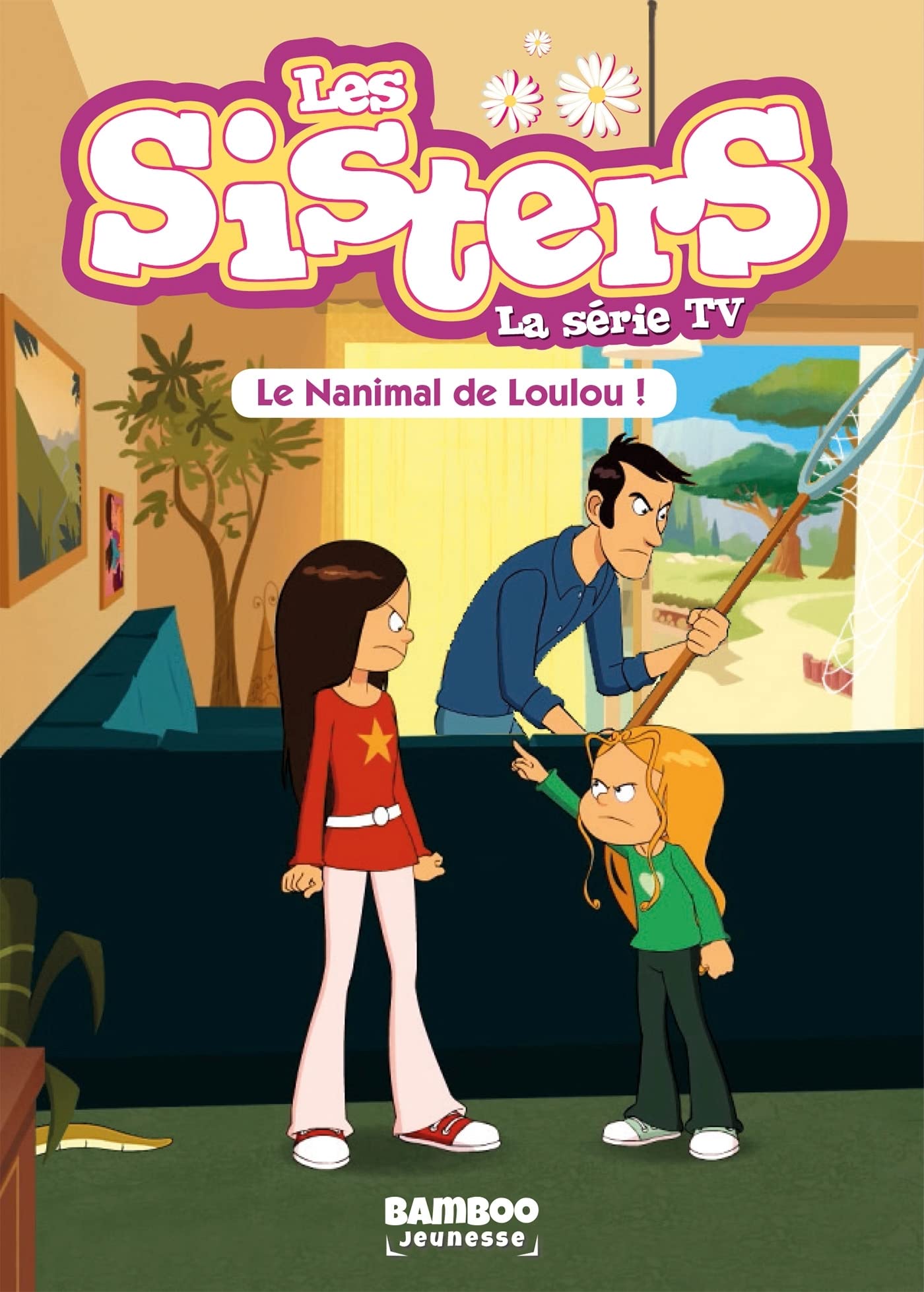 jaquette album Les Sisters - La Série TV - Poche - tome 04: Le nanimal de Loulou