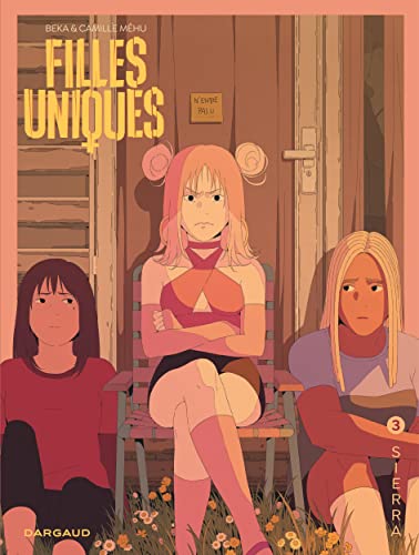 jaquette album Filles Uniques Tome 3 - Sierra