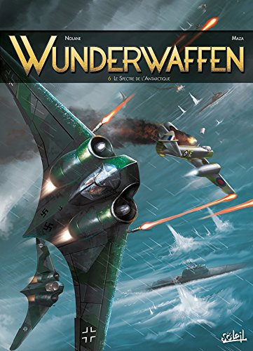 jaquette album Wunderwaffen Tome 6 - Le Spectre De L'antarctique