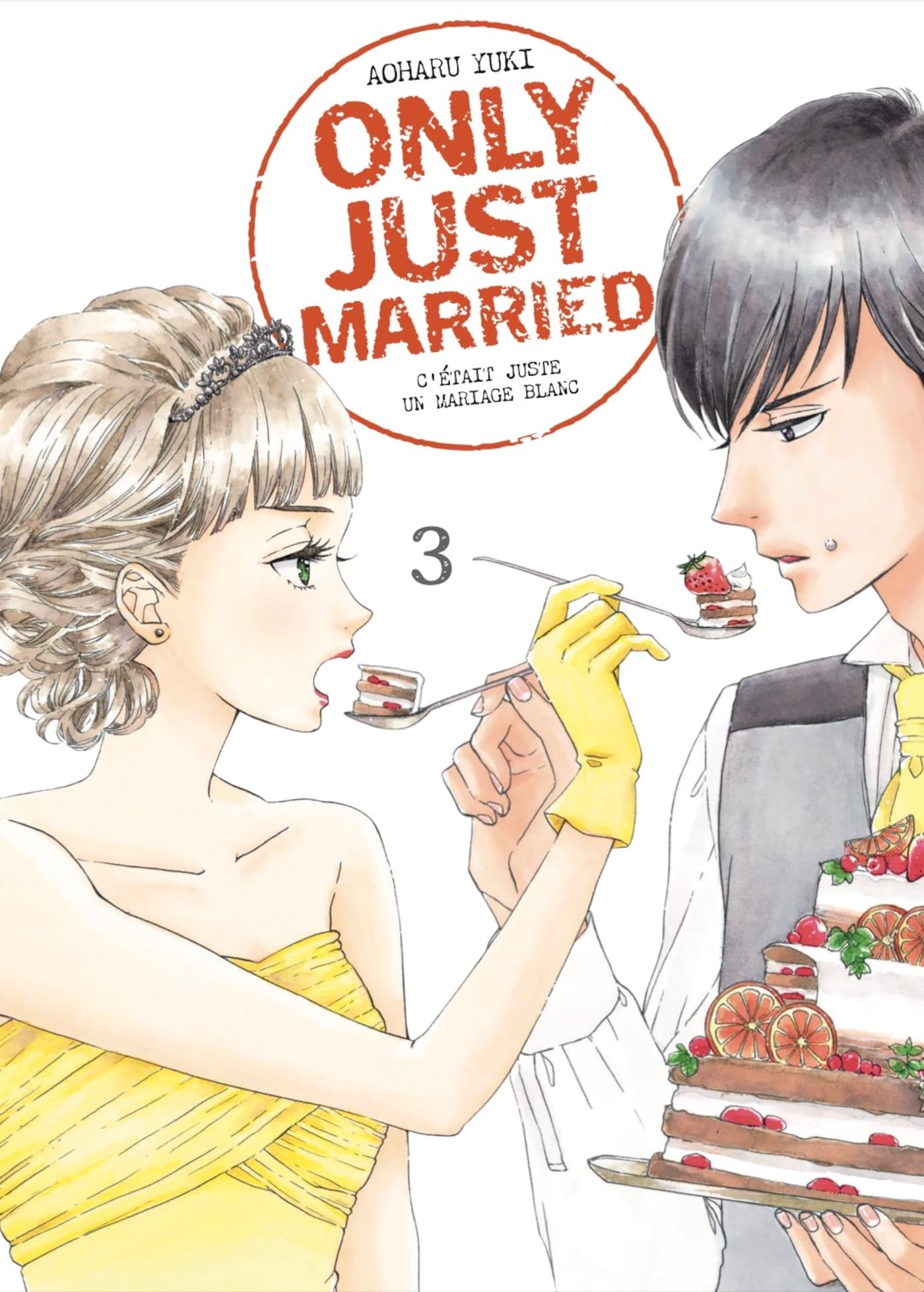 jaquette album ONLY JUST MARRIED VOL.3: C'ÉTAIT JUSTE UN MARIAGE BLANC