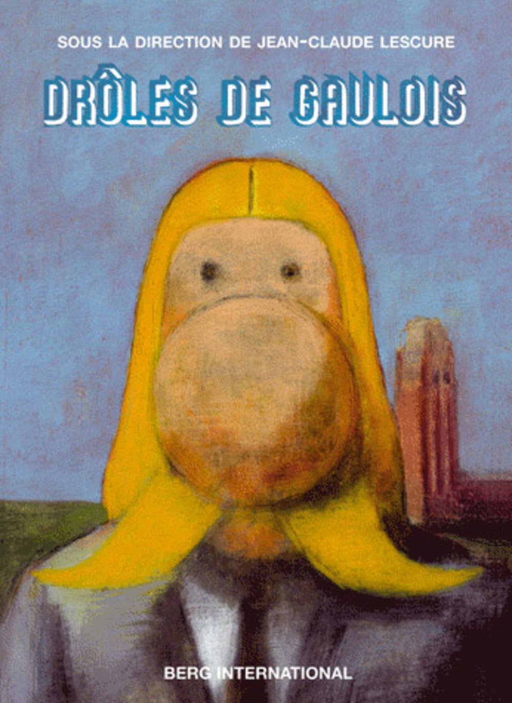 jaquette album Drôles de Gaulois: Autour d'Astérix
