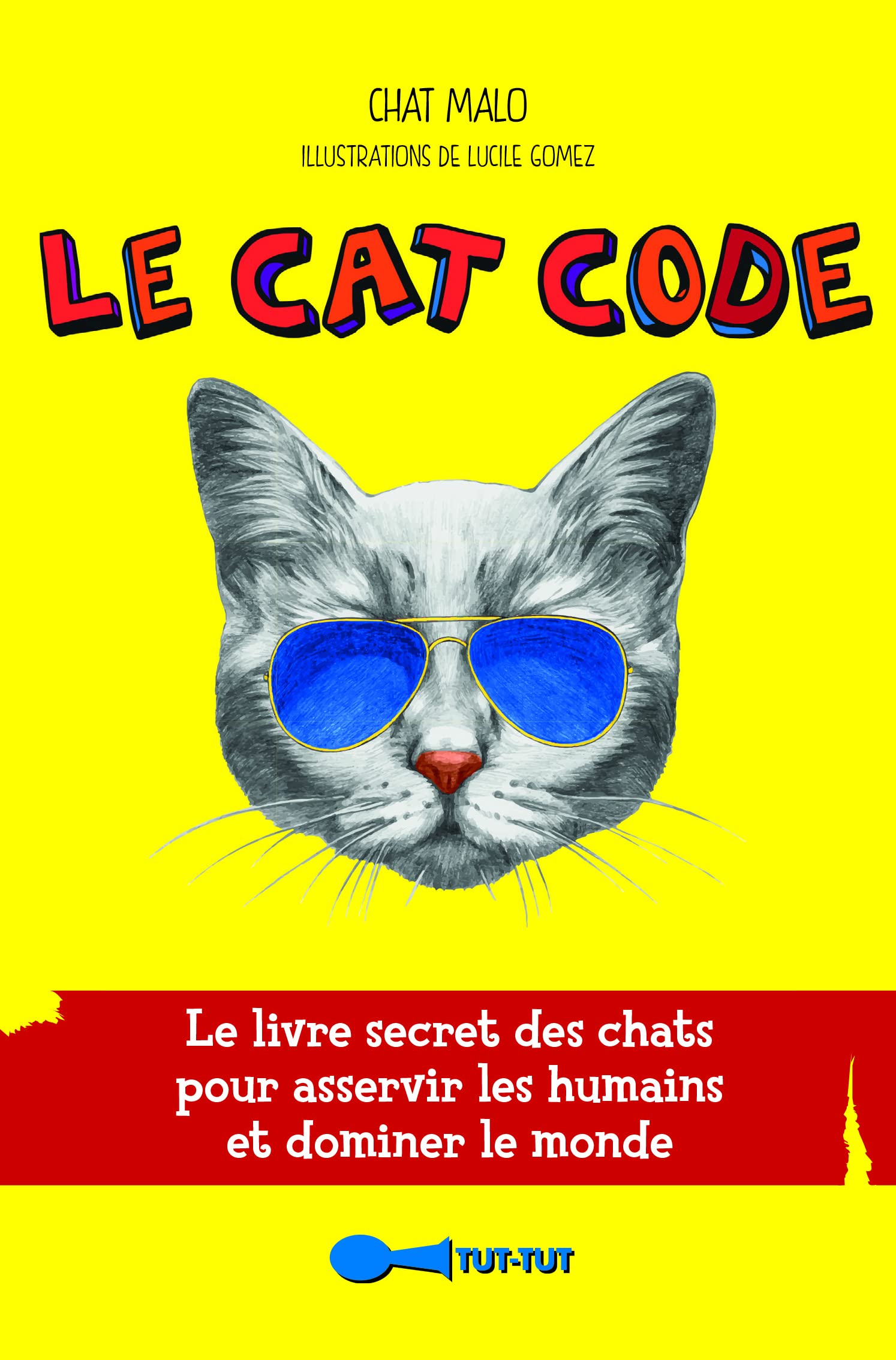 jaquette album Le cat code: Le livre secret des chats pour asservir les humains et dominer le monde