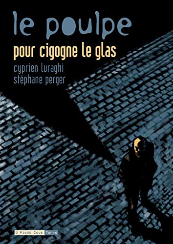 jaquette album Le Poulpe Tome 6 - Pour Cigogne Le Glas