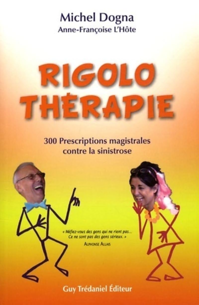 jaquette album Rigolo therapie - 300 prescriptions magistrales contre la sinistrose