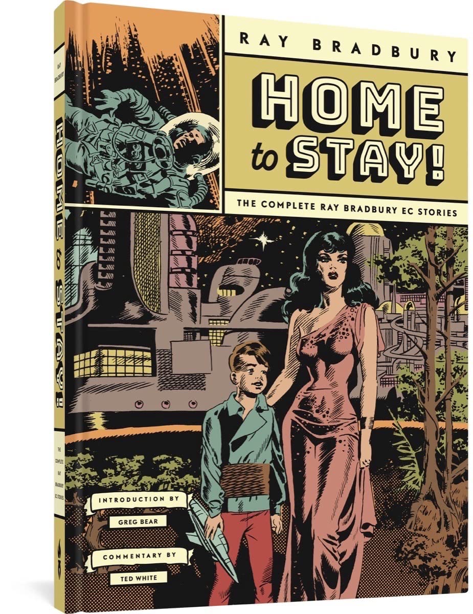 jaquette album Home to Stay!: The Complete Ray Bradbury EC Stories