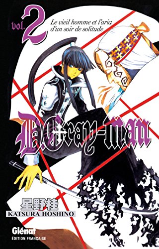 jaquette album D. Gray-Man Tome 2 - Le Vieil Homme Et L'aria D'une Triste Nuit