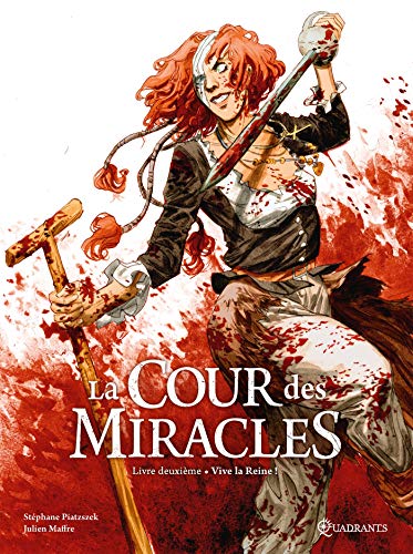 jaquette album La Cour Des Miracles Tome 2 - Vive La Reine !