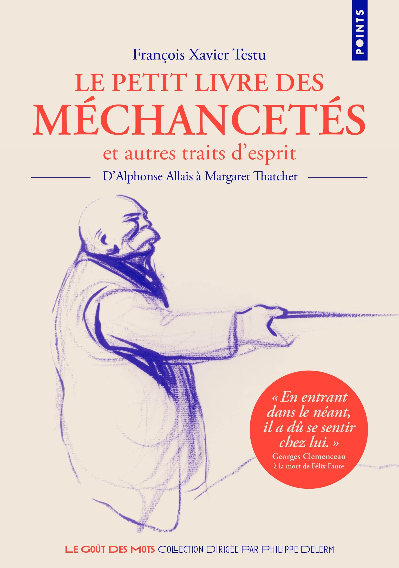 jaquette album Le Petit livre des méchancetés et autres traits d'esprit: D'Alphonse Allais à Margaret Thatcher