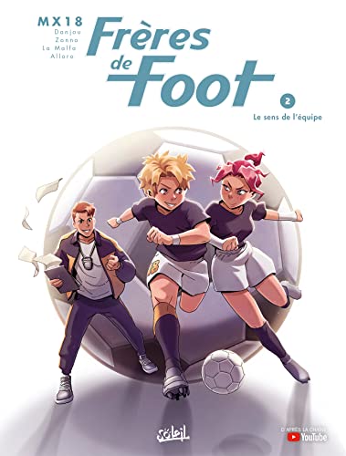 jaquette album Frères De Foot Tome 2 - Le Sens De L'équipe