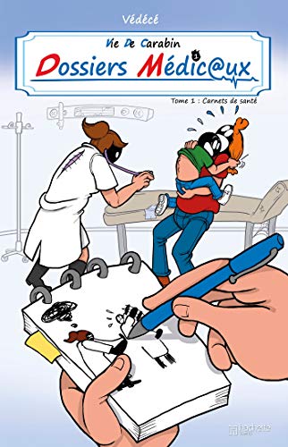 jaquette album Vie De Carabin - Dossiers Médicaux Tome 1 - Carnets De Santé