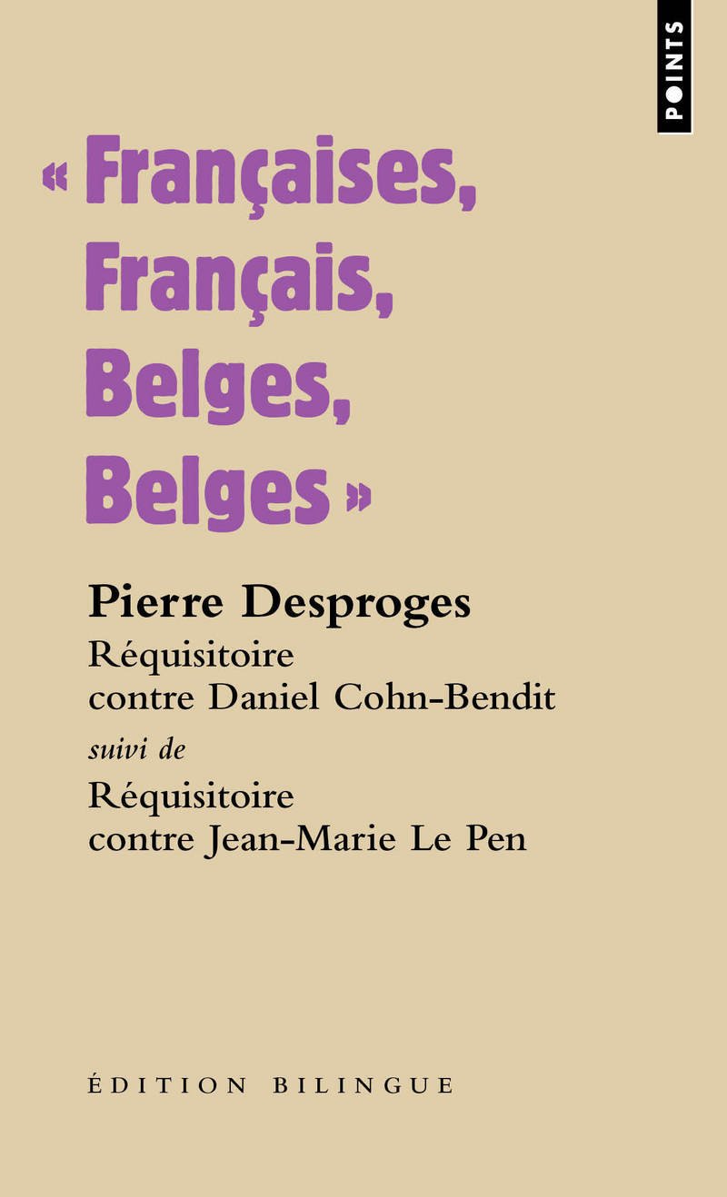 jaquette album Françaises, Français, Belges, Belges: Réquisitoire contre Daniel Cohn-Bendit - Suivi de Réquisitoire contre Jean-Marie Le Pen