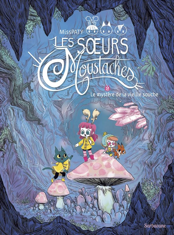 jaquette album Les Soeurs Moustaches Tome 2 - Le Mystère De La Vieille Souche