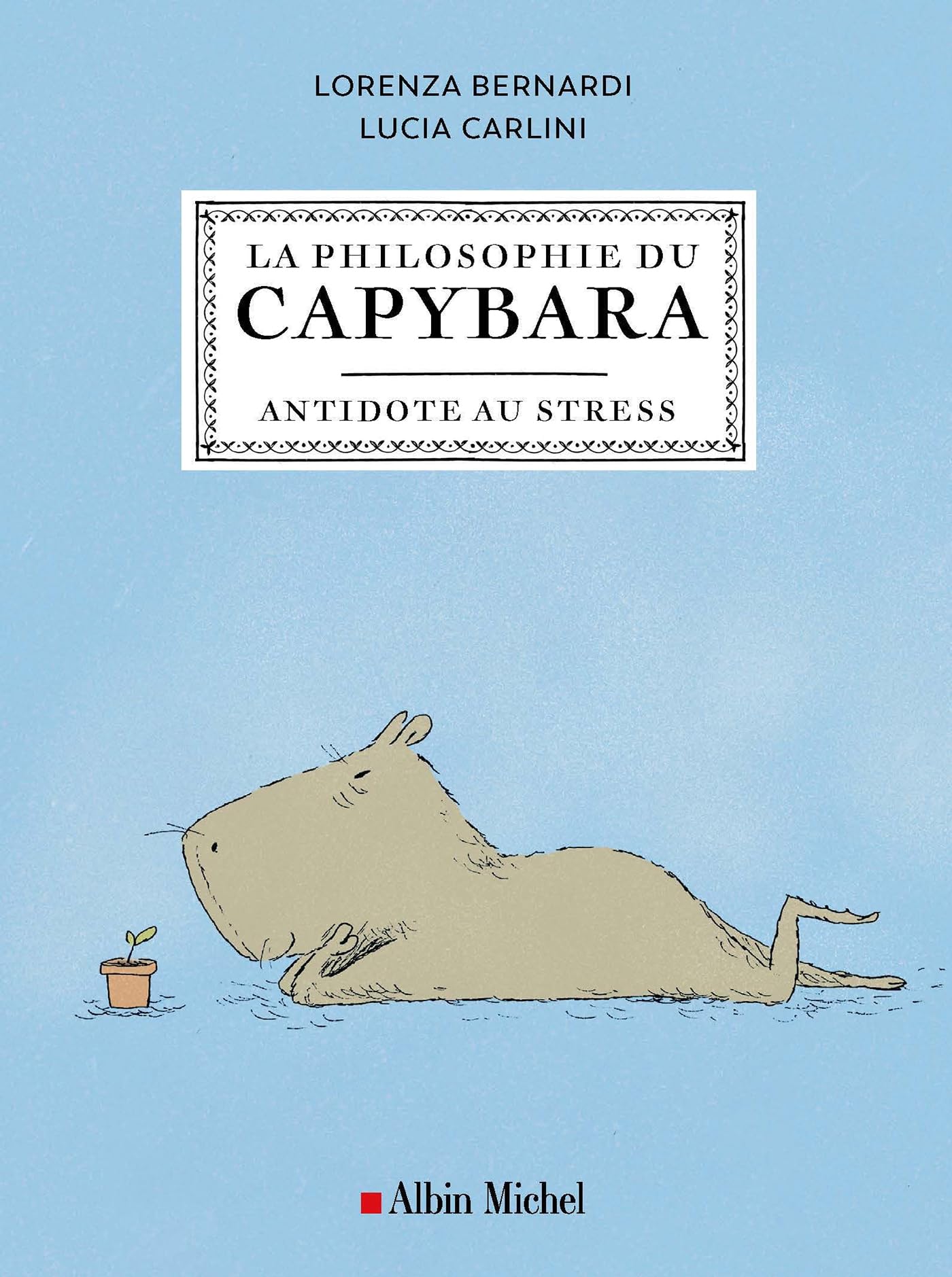jaquette album La Philosophie du capybara: Antidote au stress