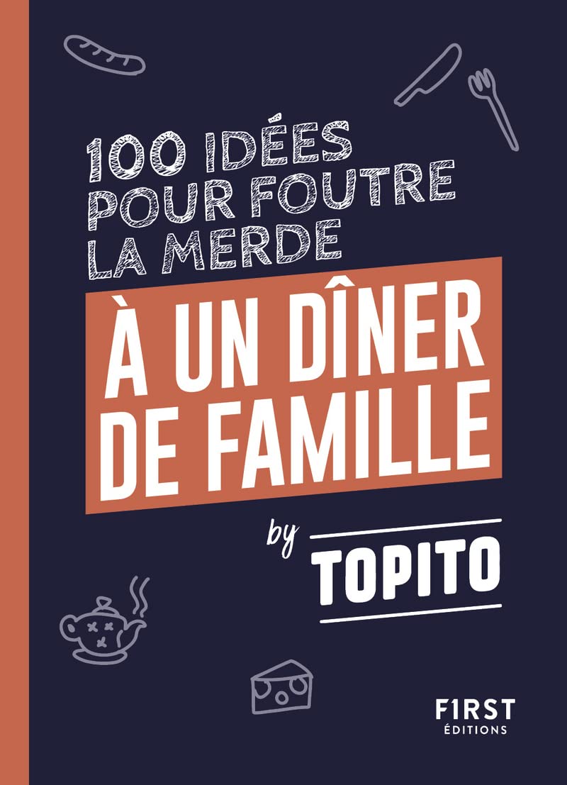 jaquette album 100 idées pour foutre la merde à un dîner de famille