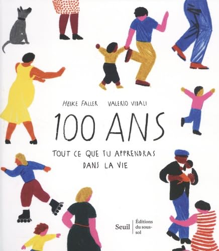 jaquette album 100 ans: Tout ce que tu apprendras dans la vie