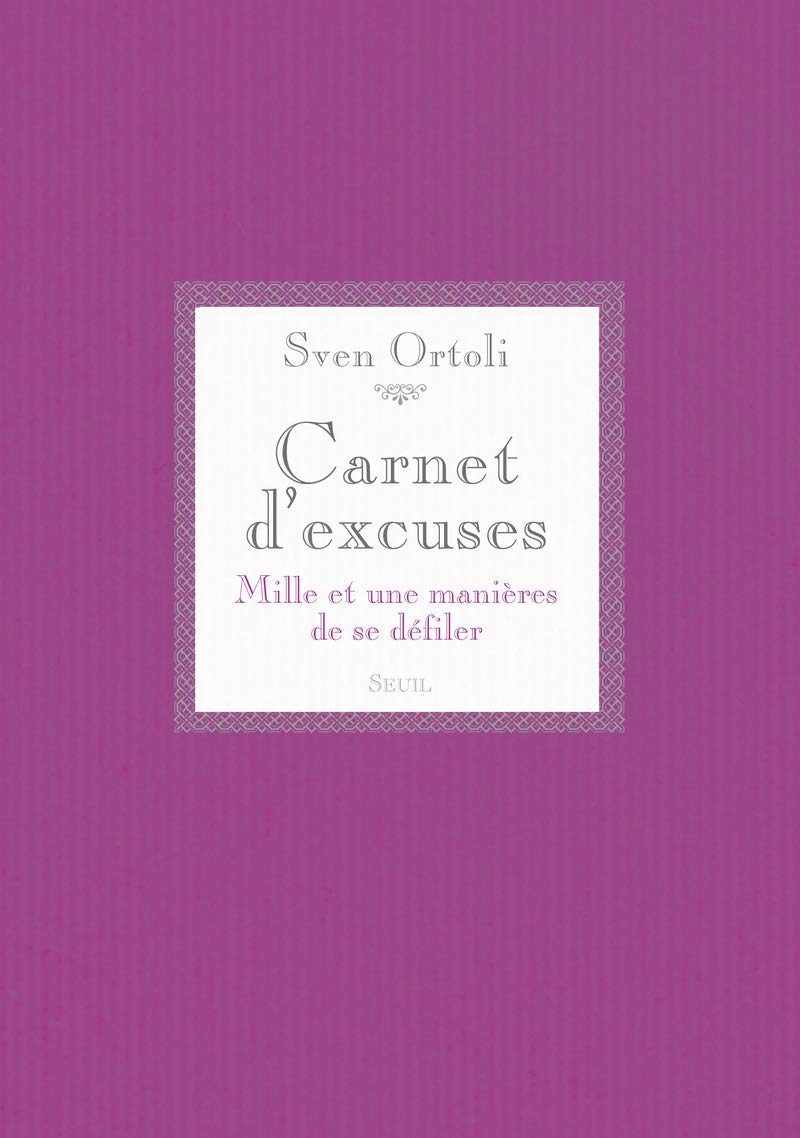 jaquette album Carnet d'excuses: Mille et une manières de se défiler