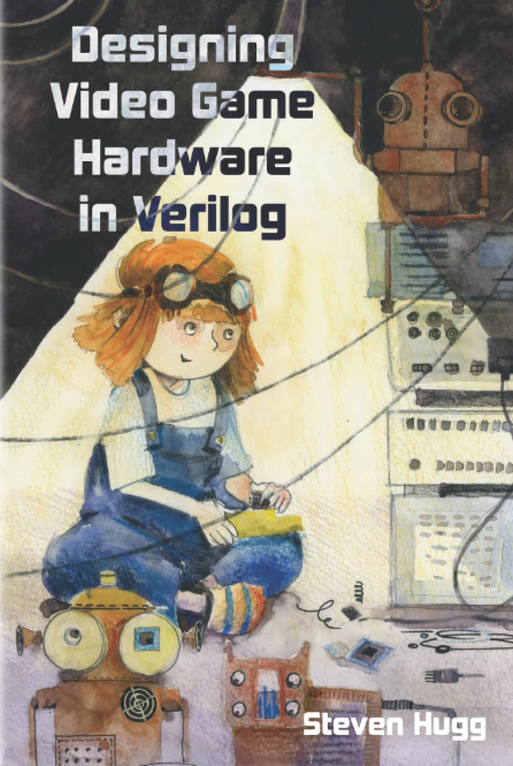 jaquette album Designing Video Game Hardware in Verilog
