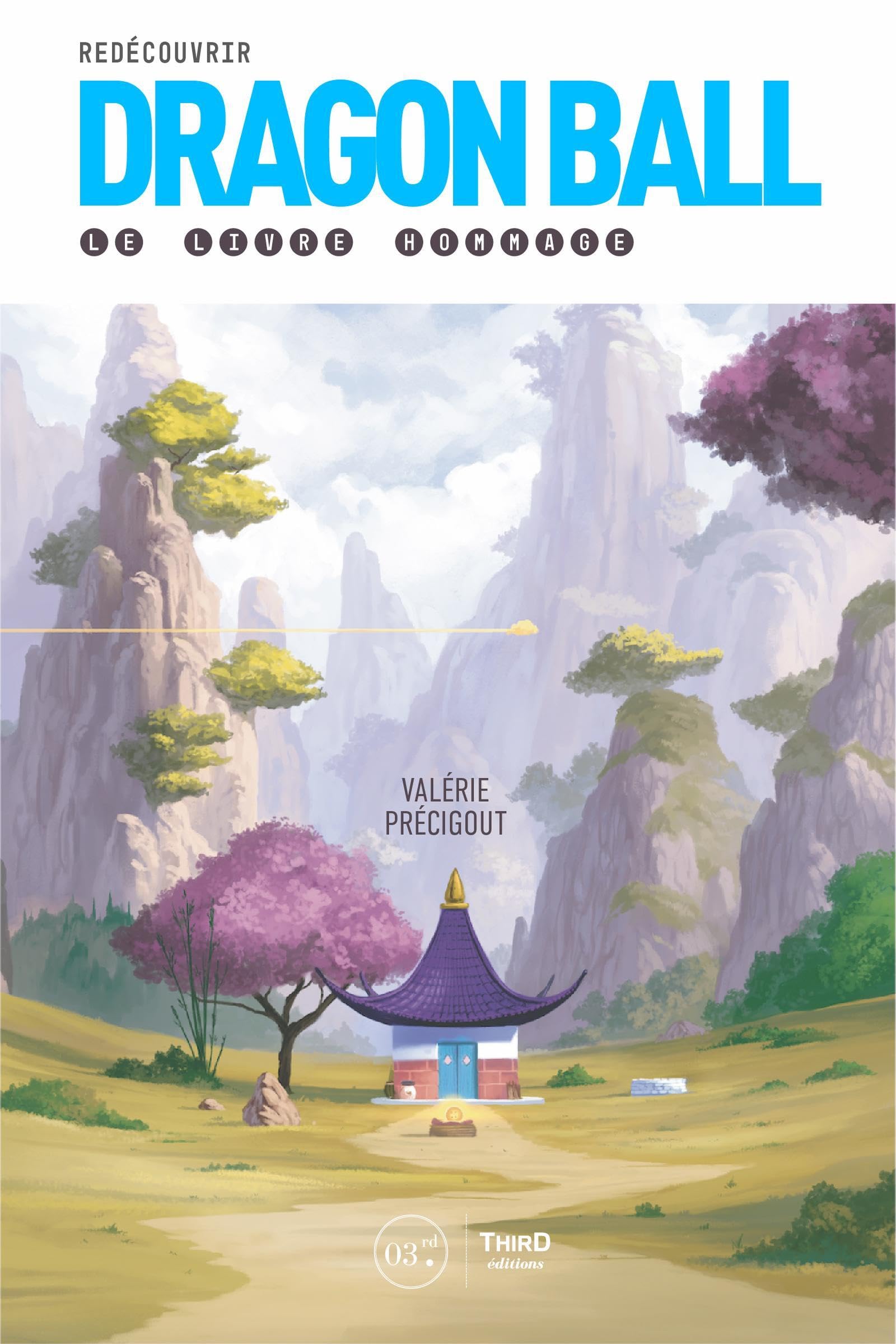 jaquette album Redécouvrir Dragon Ball: Le livre hommage