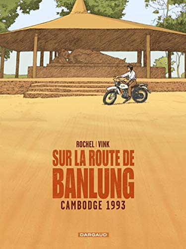 jaquette album Sur La Route De Banlung - Cambodge 1993