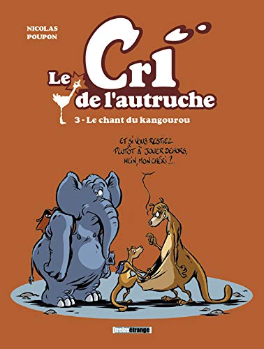 jaquette album Le Cri De L'autruche Tome 3 - Le Chant Du Kangourou