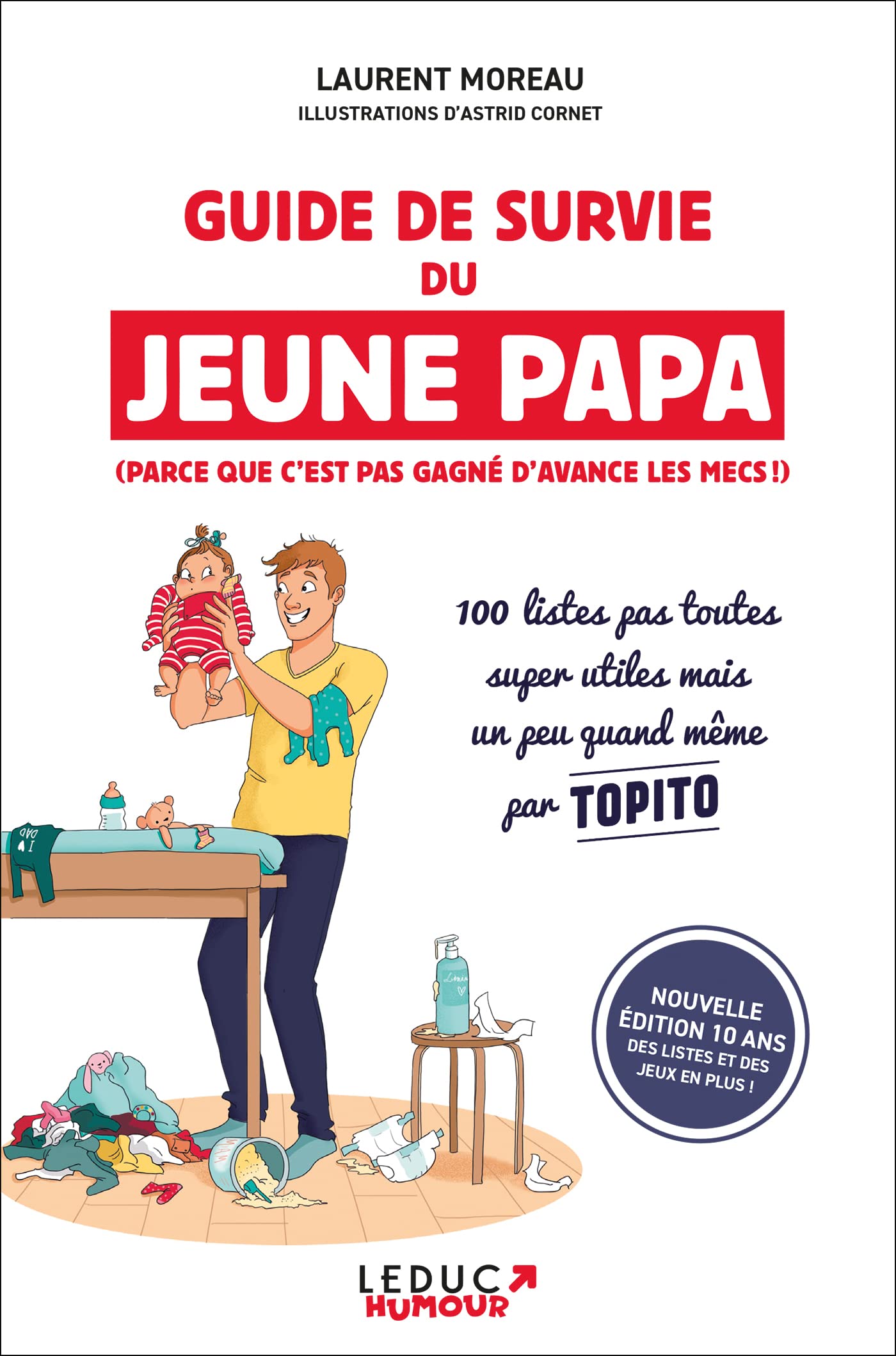 jaquette album Guide de survie du jeune papa (édition 10 ans): 100 listes pas toutes super utiles mais un peu quand même