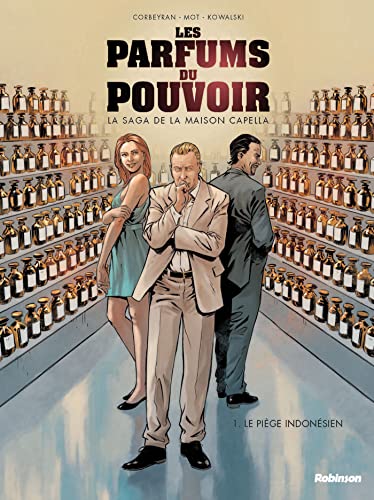 jaquette album Les Parfums Du Pouvoir Tome 1 - Le Piège Indonésien