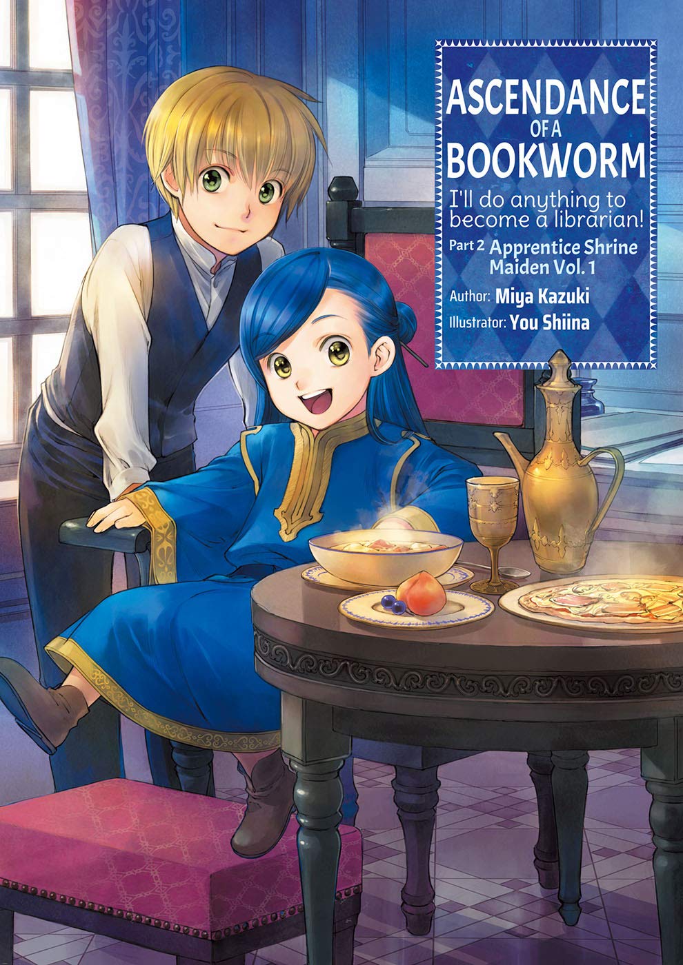 acheter Ascendance of a Bookworm: Part 2 Volume 1 (Light Novel)