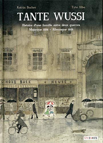 jaquette album Tante Wussi - Histoire D'une Famille Entre Deux Guerres Majorque 1936 - Allemagne 1939